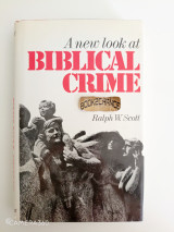 A New Look at Biblical Crime