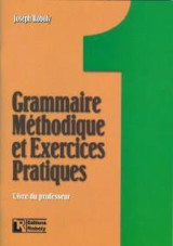 Grammaire Méthodique et Exercices Pratiques 1 - Livre du professeur: Livre du professeur