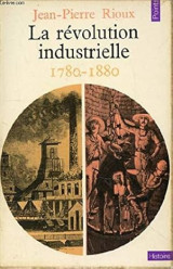 La Révolution industrielle, 1780-1880