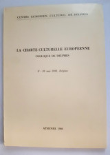 La charte culturelle europeenne colloque de Delphes 1980