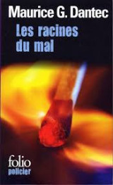 Les racines du mal