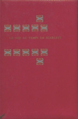 Le Sud au temps de Scarlett
