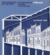The presence of the past. First international exhibition of architecture