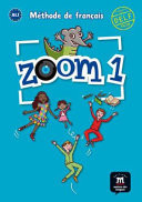 Zoom 1 A1.1 Méthode de français