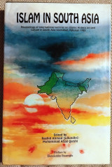 Islam in South Asia 1995 1st edition proceedings of International Seminar on Islamic History 1986