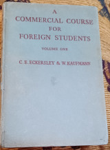 A commercial course for foreign students vol.1