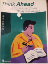 Think Ahead to first certificate study companion