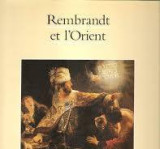 Rembrandt et l'Orient