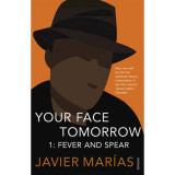 Your Face Tomorrow v. 1 Fever and Spear