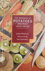The Goodness of Potatoes and Root Vegetables