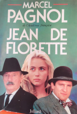 Jean de Florette, suivi de, Manon des sources