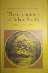 The economics of Adam Smith [Studies in classical political economy-Vol.1]