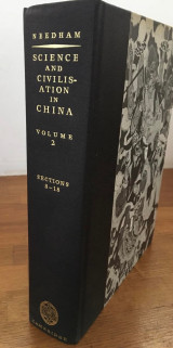 Science & Civilisation in China Volume 2 (History of scientific thought)