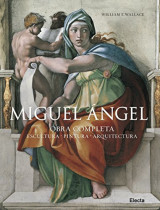 Miguel Ángel: Obra completa