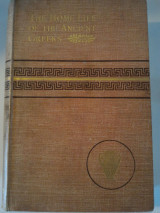 The Home Life of the Ancient Greeks. Translated from the German of H. Blümner by Alice Zimmern