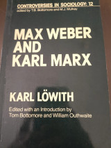 Max Weber and Karl Marx