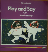 Play and Say with Paddy and Pip Picture Book 6