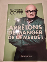 Arrêtons de manger de la merde
