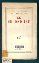 Le Second Jeu : Une somme de Poesie