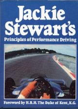 Jackie Stewart's Principles of Performance Driving