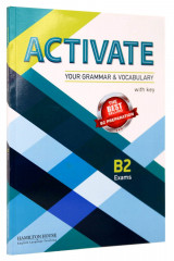 Activate Your Grammar & Vocabulary B2 & Glossary (Greek Edition)