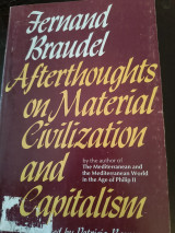 Afterthoughts on material civilization and capitalism