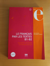 Le français par les textes B1-B2