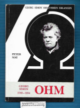 Georg Simon Ohm : Leben und Wirkung – 1789-1854