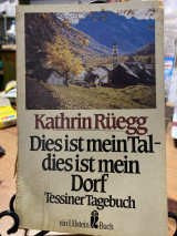 Dies ist mein Tal - dies ist mein Dorf