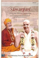 Samarpan (Living The Divine Connection) Swami Sivananda Saraswati And Swami Satyananda Saraswati