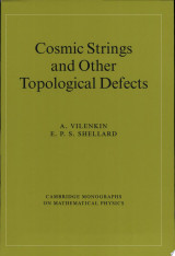 Cosmic Strings and Other Topological Defects