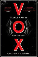 Vox: The Gripping Debut of 2018 That Everyone's Talking About!