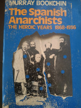 The Spanish anarchists