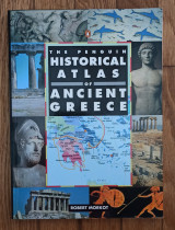 The Penguin Historical Atlas of Ancient Greece