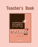 Enterprise Grammar 2 Teacher's Book