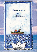 Breve storia del Dodecaneso: 50 anni dall' annessione del Dodecaneso alla Grecia