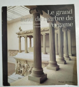 Le grand autel de marbre de Pergame