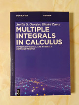 Multiple Integrals in Calculus: Improper Integrals, Line Integrals, Surface Integrals