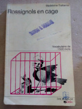 Rossignols en cage