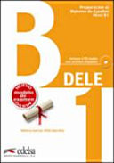 Preparacion Dele. B1. Con Cd. Per le Scuole superiori