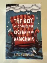 The boy who sailed the Ocean in an Armchair