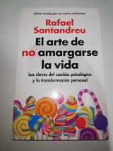 El arte de no amargarse la vida