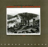 Η επινόηση του τοπίου/ The Invention of Landscape Ελληνικό Τοπίο και Ελληνική Φωτογραφία, Greek Landscape and Greek Photography