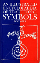 Illustrated Encyclopaedia of Traditional Symbols