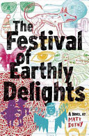The Festival of Earthly Delights
