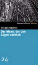 Der Mann, der den Zügen nachsah