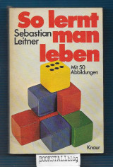 So lernt man leben