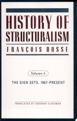 History of Structuralism: The sign sets, 1967-present