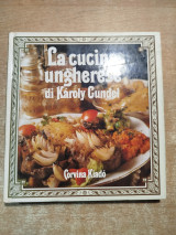 La cucina ungherese di Karoly Gundel