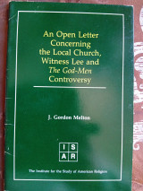 An Open Letter Concerning the Local Church, Witness Lee and The God-Men Controversy